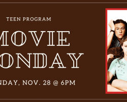 Teen Program: Movie Monday